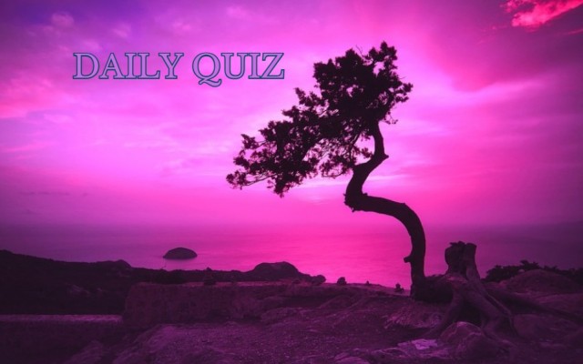 Daily Quiz - If you give 8 correct answers in this quiz you have an IQ above 140