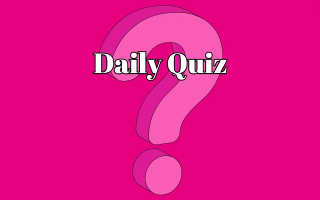DAILY QUIZ - This quiz is a challenge, only a genius can get 6/8